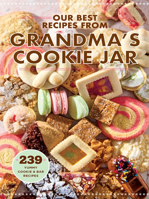 Title details for Our Best Recipes from Grandma's Cookie Jar by Gooseberry Patch - Wait list